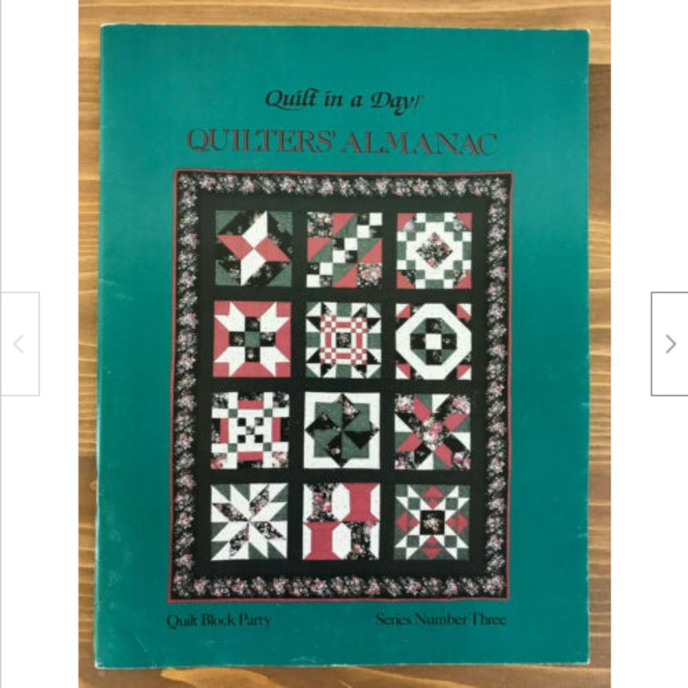 Quilt in a Day: Quilt Block Party #3 Quilter's Almanac Book 1991 Eleanor Burns